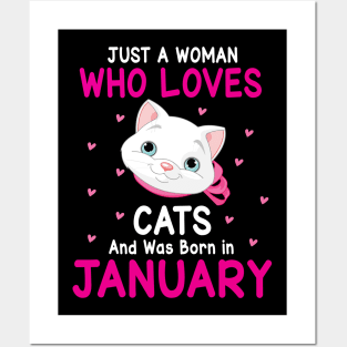 Just A Woman Who Loves Cats And Was Born In January Birthday Posters and Art